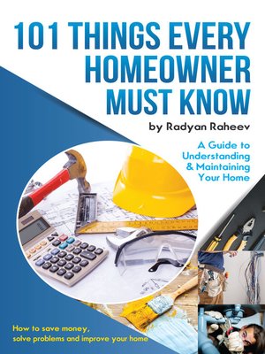 cover image of 101 Things Every Homeowner Must Know